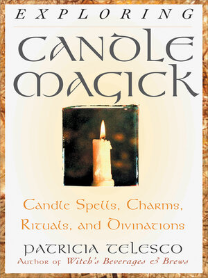 cover image of Exploring Candle Magick
